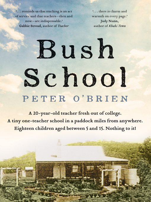 Title details for Bush School by Peter O'Brien - Wait list